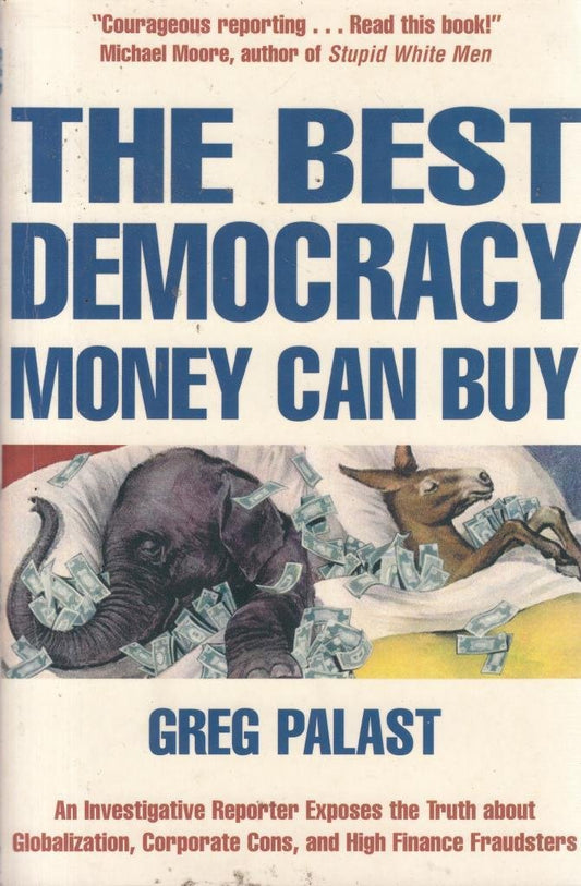 The Best Democracy Money Can Buy