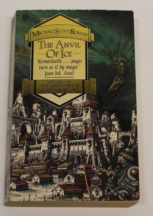 The Anvil Of Ice: The Winter of the World, Volume 1