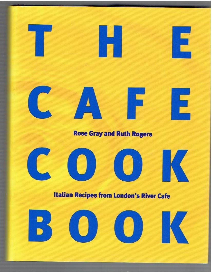The River Cafe Cookbook: Bk. 2