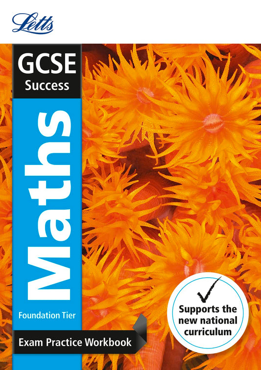 GCSE 9-1 Maths Foundation Exam Practice Workbook, with Practice Test Paper (Letts GCSE 9-1 Revision Success)