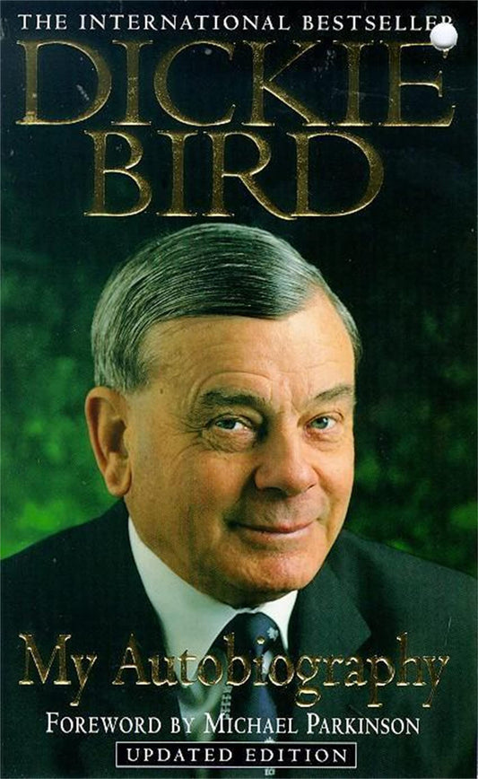 Dickie Bird : My Autobiography