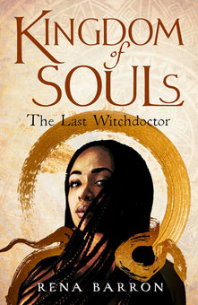 Kingdom of Souls: The extraordinary West African-inspired fantasy debut of 2019!: Book 1 (Kingdom of Souls trilogy)