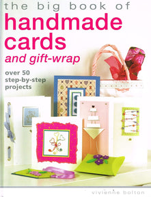 The big book of Handmade Cards and gift wrap
