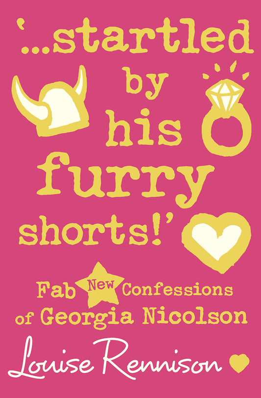 '...startled by his furry shorts!': Fab New Confessions of Georgia Nicolson (Confessions of Georgia Nicolson (7))