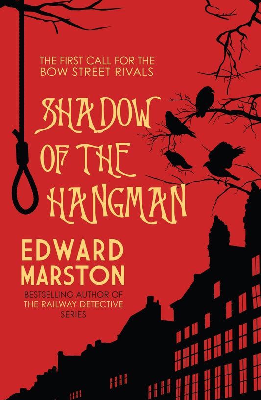 Shadow of the Hangman (Bow Street Rivals): 1