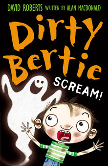 Scream!: 18 (Dirty Bertie, 18)