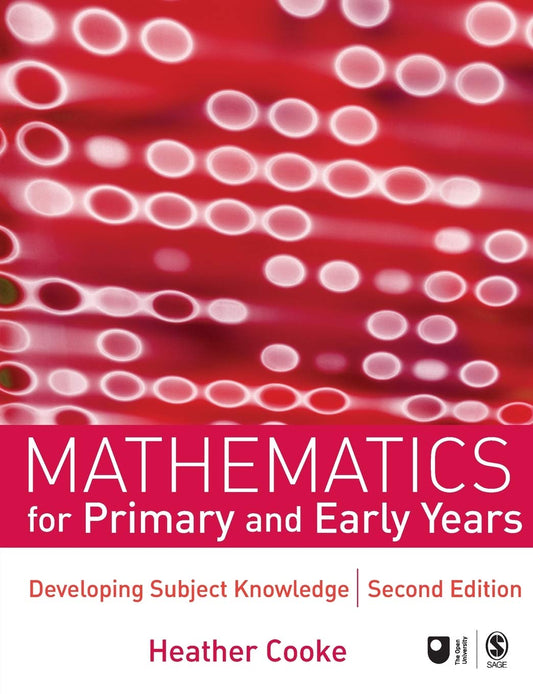 Mathematics for Primary and Early Years, Second Edition: Developing Subject Knowledge (Developing Subject Knowledge series)