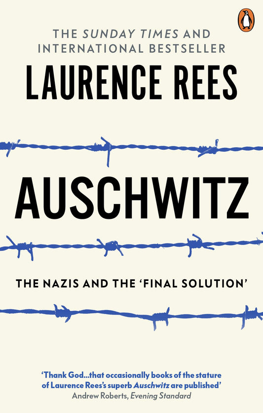 Auschwitz : The Nazis & The 'Final Solution': The Nazis and the Final Solution