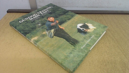 Gundog Training Made Easy