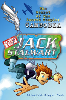 Jack Stalwart: The Secret of the Sacred Temple: Cambodia: Book 5 (Jack Stalwart, 5)
