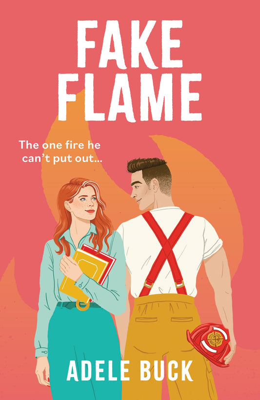 Fake Flame: Don’t miss this spicy, fake dating, firefighter TikTok romance in 2025!: Book 1 (First Responders)