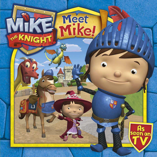 Meet Mike the Knight