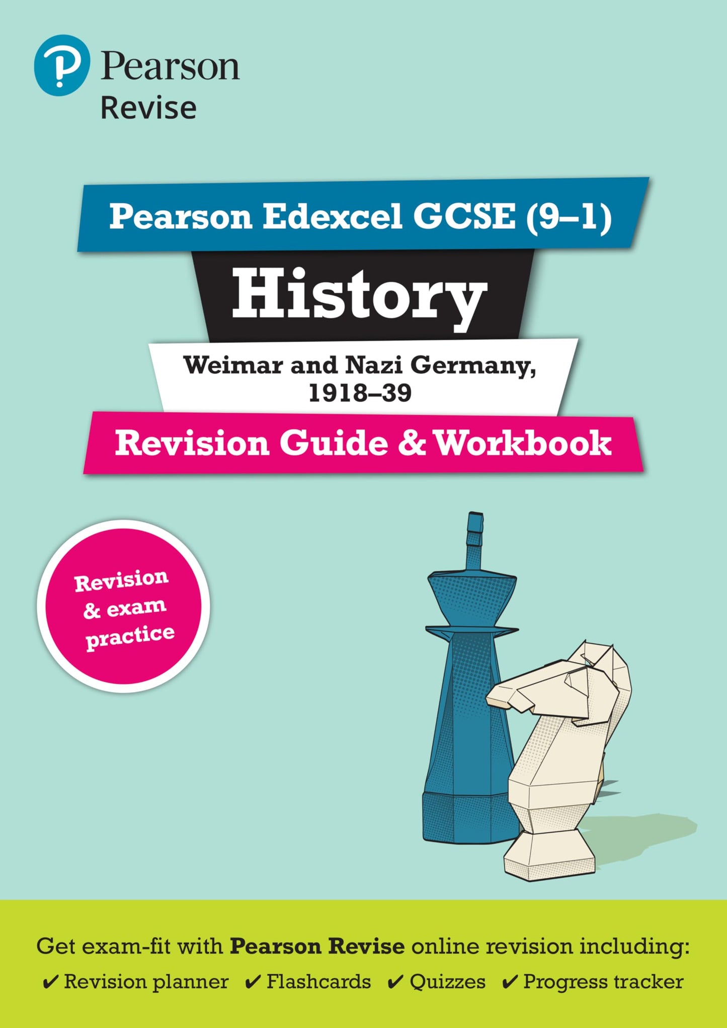 Pearson REVISE Edexcel GCSE History Weimar and Nazi Germany, 1918-39 Revision Guide and Workbook incl. online revision and quizzes - for 2026, 2027 exams