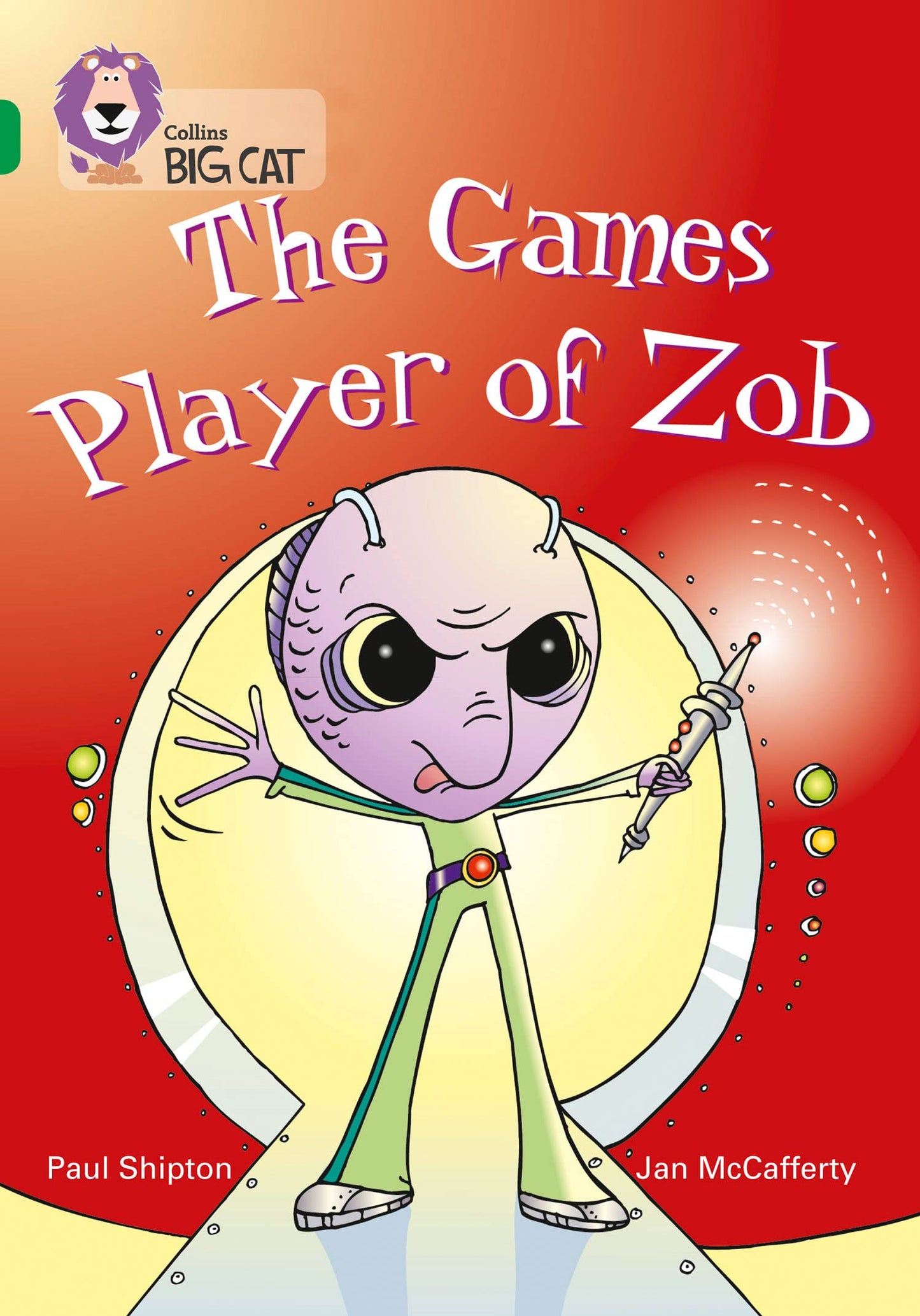 The Games Player of Zob: A funny science-fiction story from Paul Shipton. (Collins Big Cat)
