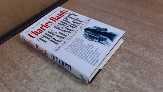 The Empty Raincoat: Making Sense of the Future