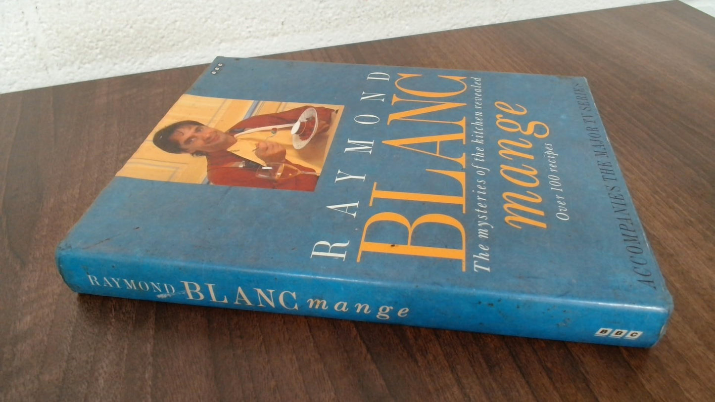 Blanc Mange: The Mysteries of the Kitchen Revealed
