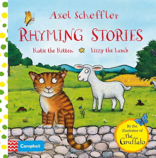 Axel Scheffler Rhyming Stories: Katie the Kitten and Lizzy the Lamb (Campbell Axel Scheffler)