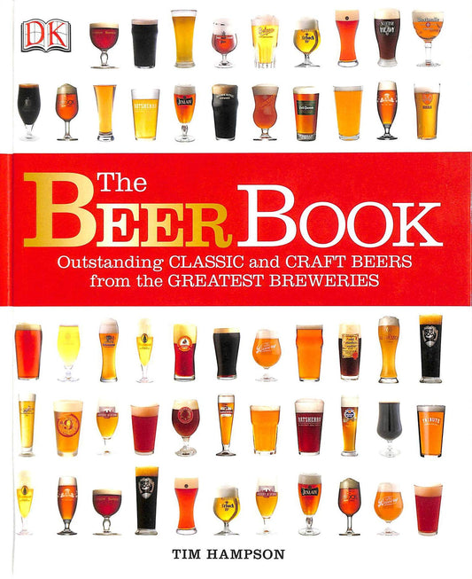 The Beer Book | Outstanding Classic and Craft Beers from the Greatest Breweries