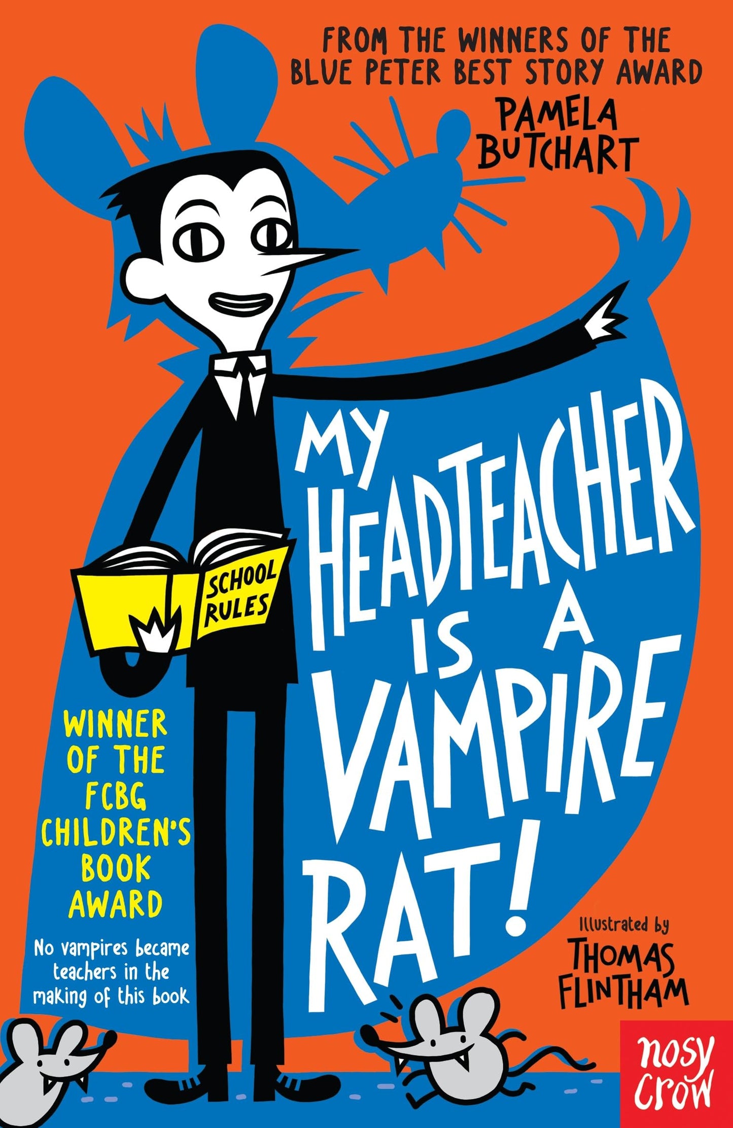 My Headteacher is a Vampire Rat (Izzy and Friends)