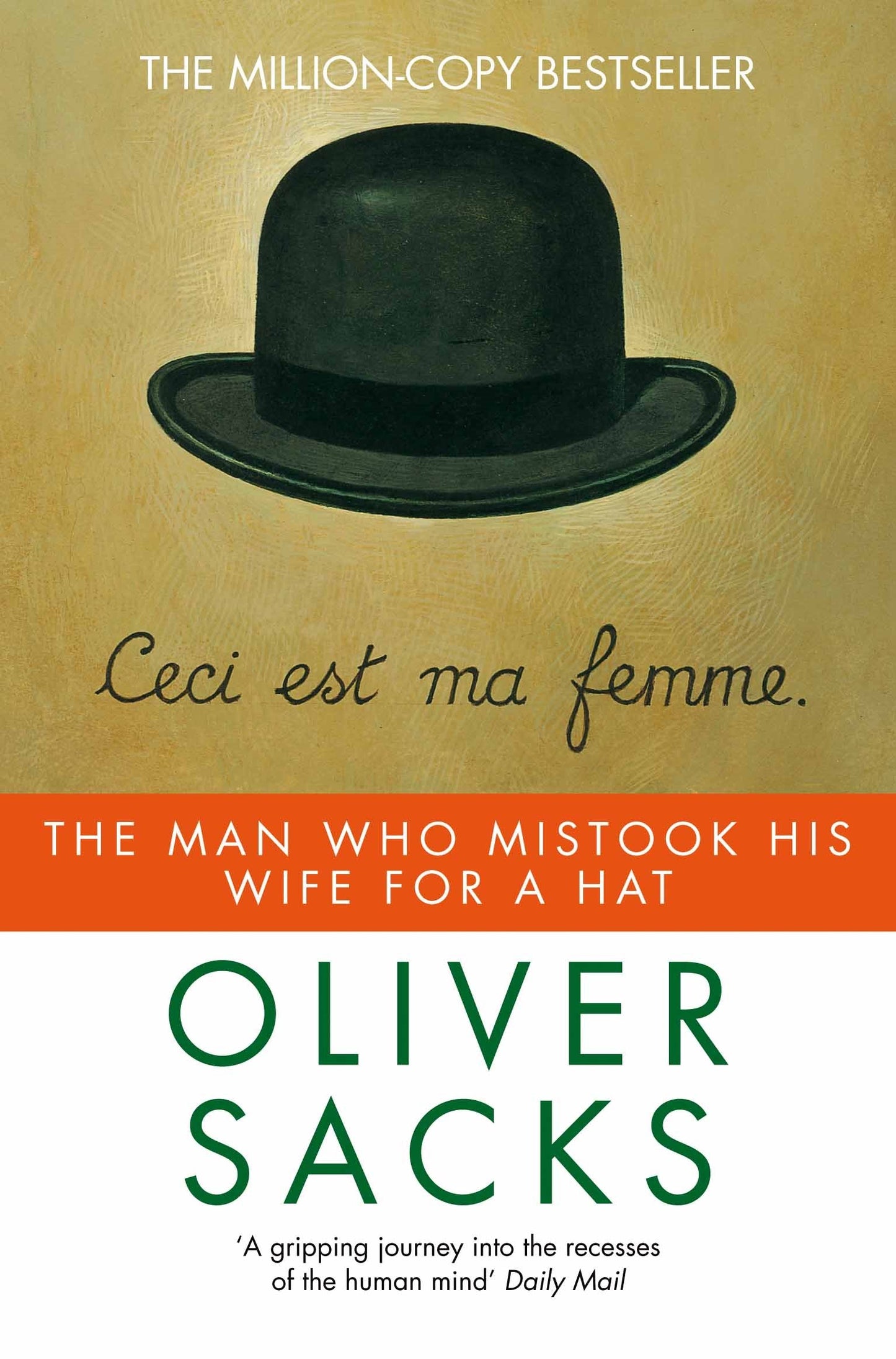 The Man Who Mistook His Wife for a Hat (Picador)