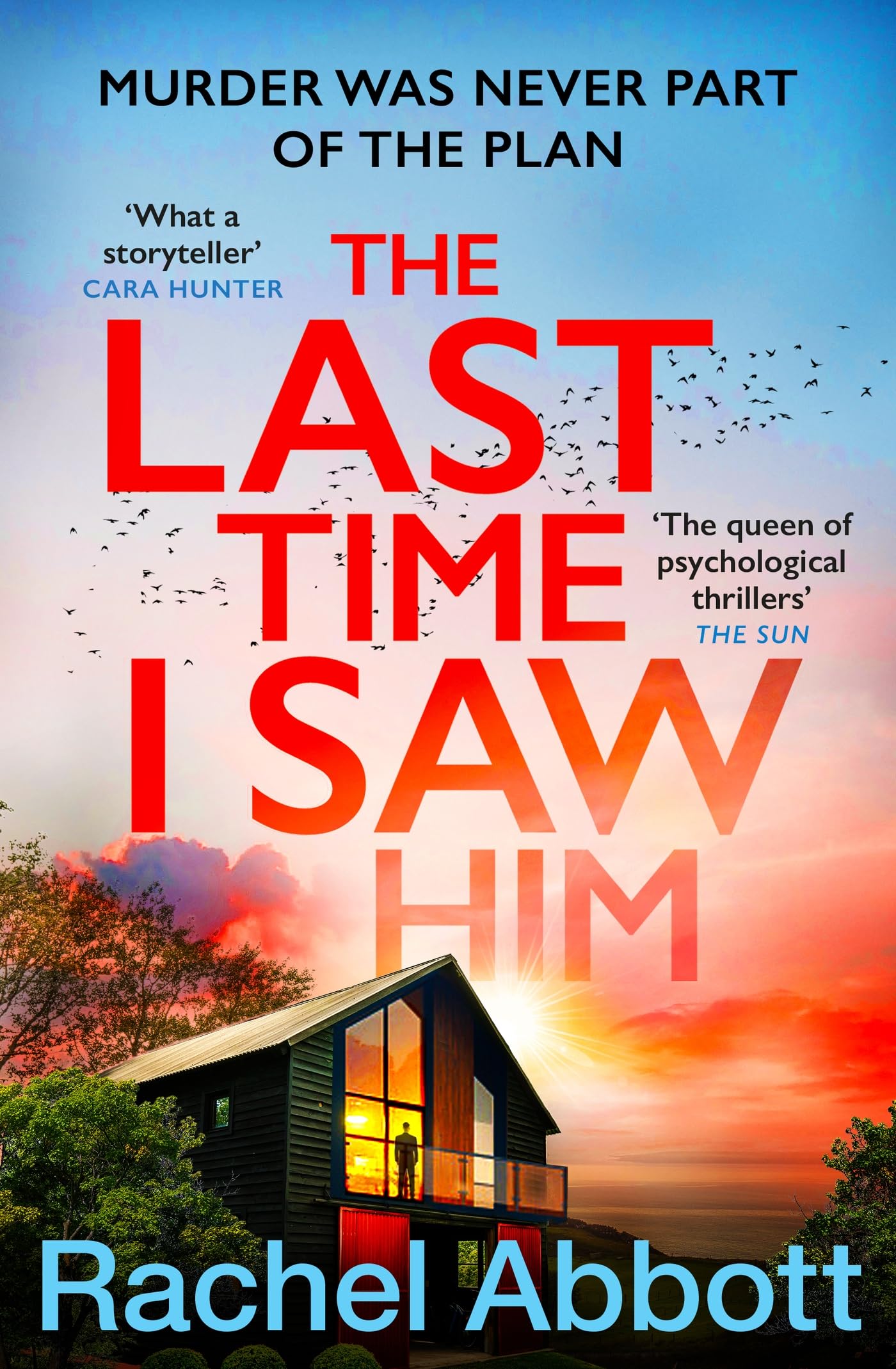 The Last Time I Saw Him: The queen of the page turner returns with her most twisty thriller yet (A Stephanie King Thriller)