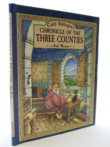 Caleb Beldragon's Chronicle of the Three Counties