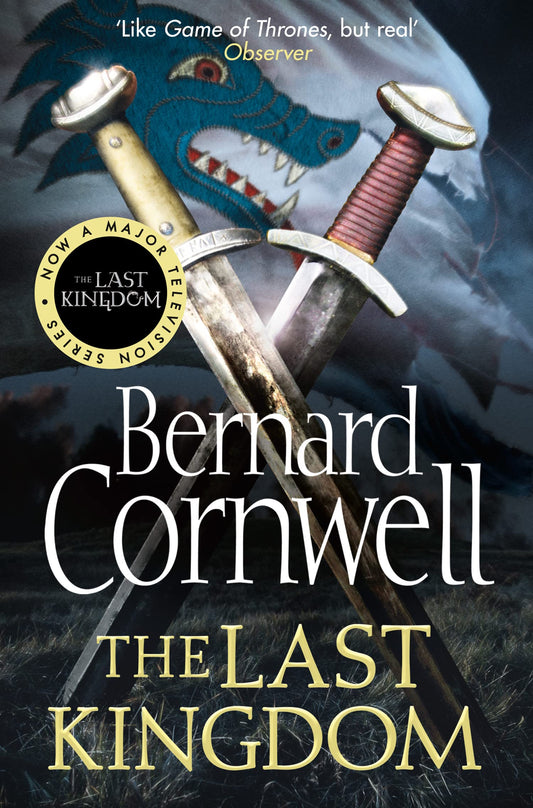 The Last Kingdom: Book 1 (The Last Kingdom Series): The gripping, bestselling historical fiction series