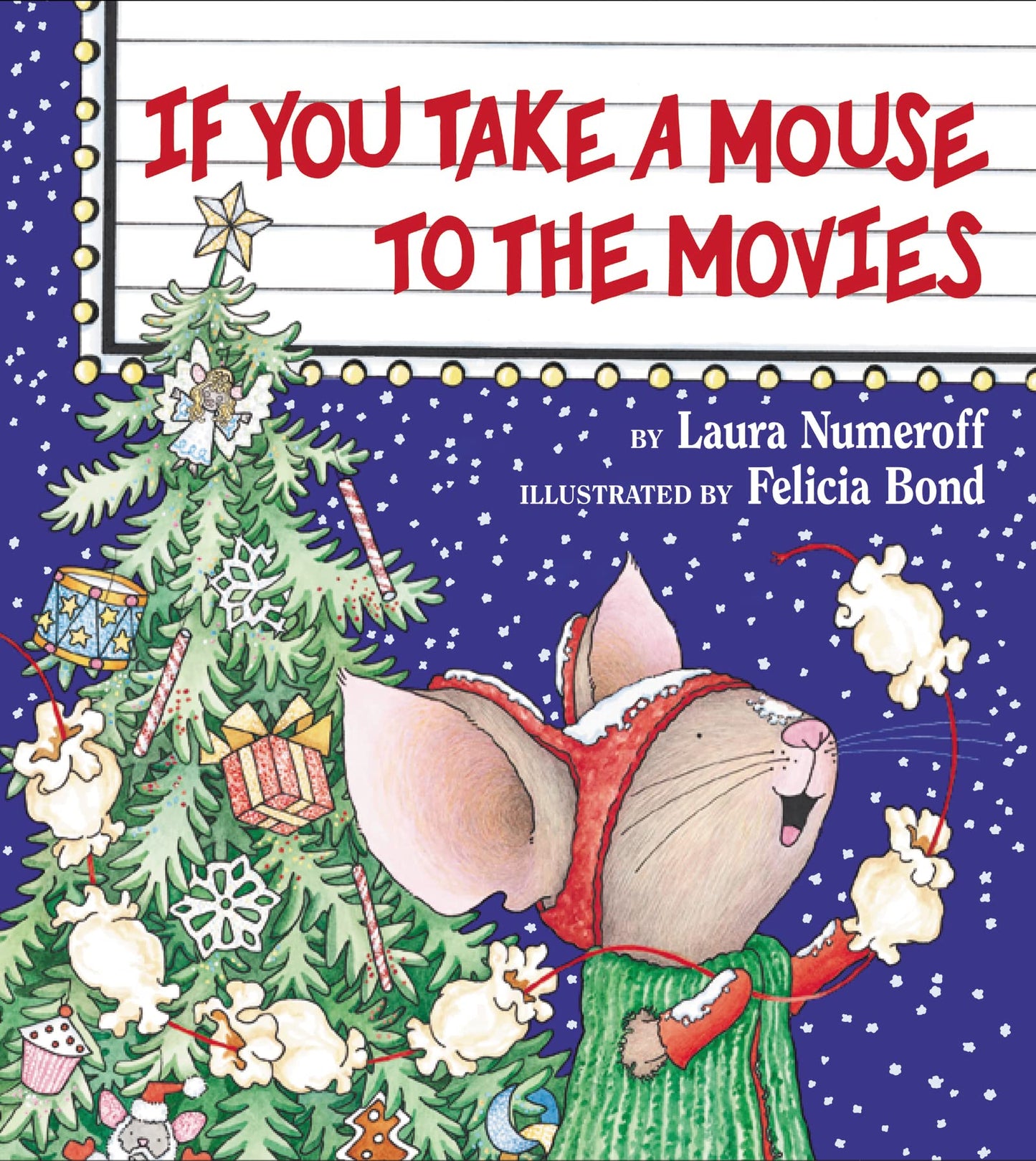 If You Take a Mouse to the Movies (If You Give...)