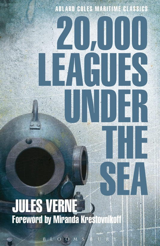 20,000 Leagues Under the Sea (Adlard Coles Maritime Classics)