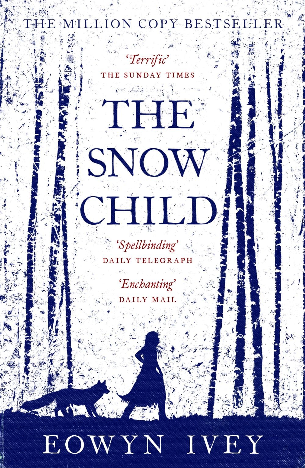 The Snow Child: The Million-Copy International Bestseller