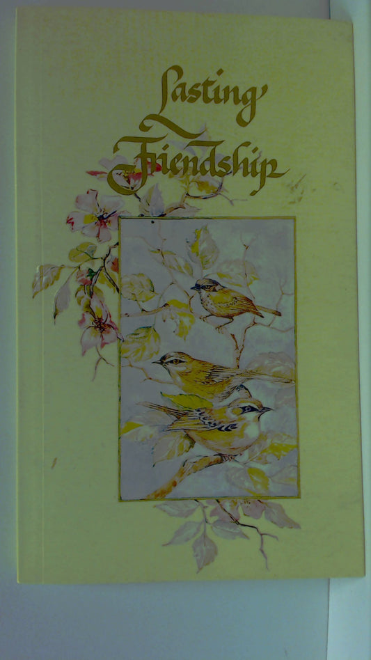 Lasting Friendship