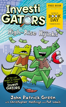 InvestiGators: High-Rise Hijinks: A laugh-out-loud comic book adventure for World Book Day 2024!