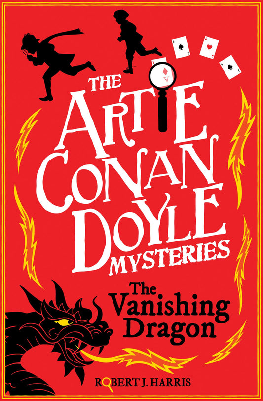 Artie Conan Doyle and the Vanishing Dragon: 2 (Kelpies)