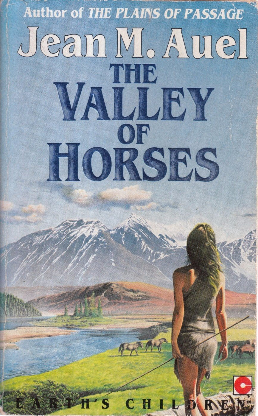 The Valley of Horses: Book 2 (Earth's Children S.)