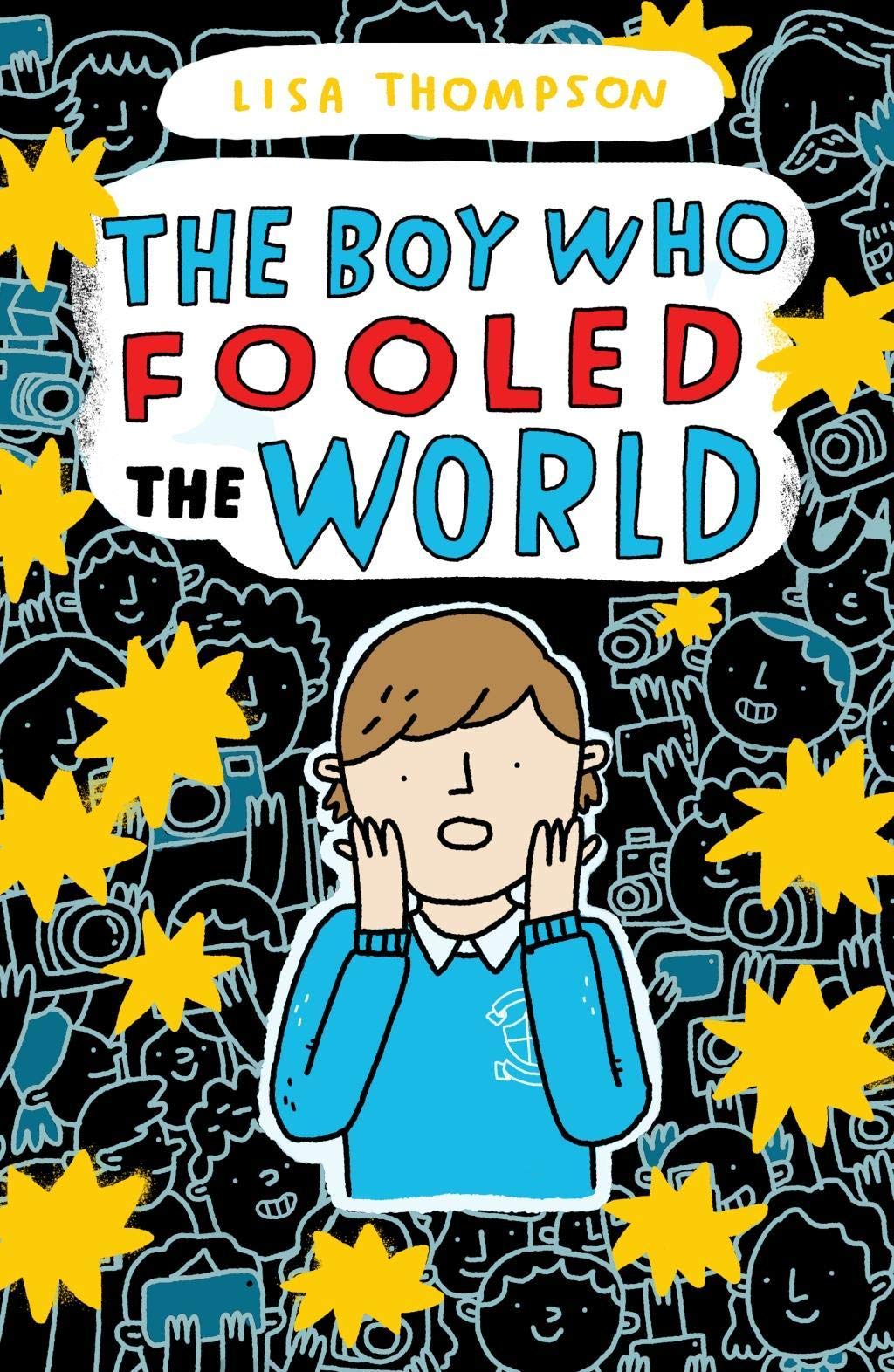 The Boy Who Fooled the World: an unputdownable mystery from the bestselling author of The Goldfish Boy.