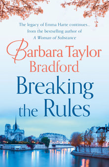 Breaking the Rules: An enthralling romance novel from the Sunday Times bestselling author: Book 7 (The Harte Family Saga)