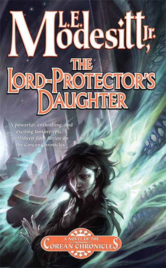 The Lord-Protector'S Daughter: Corean Chronicles Series