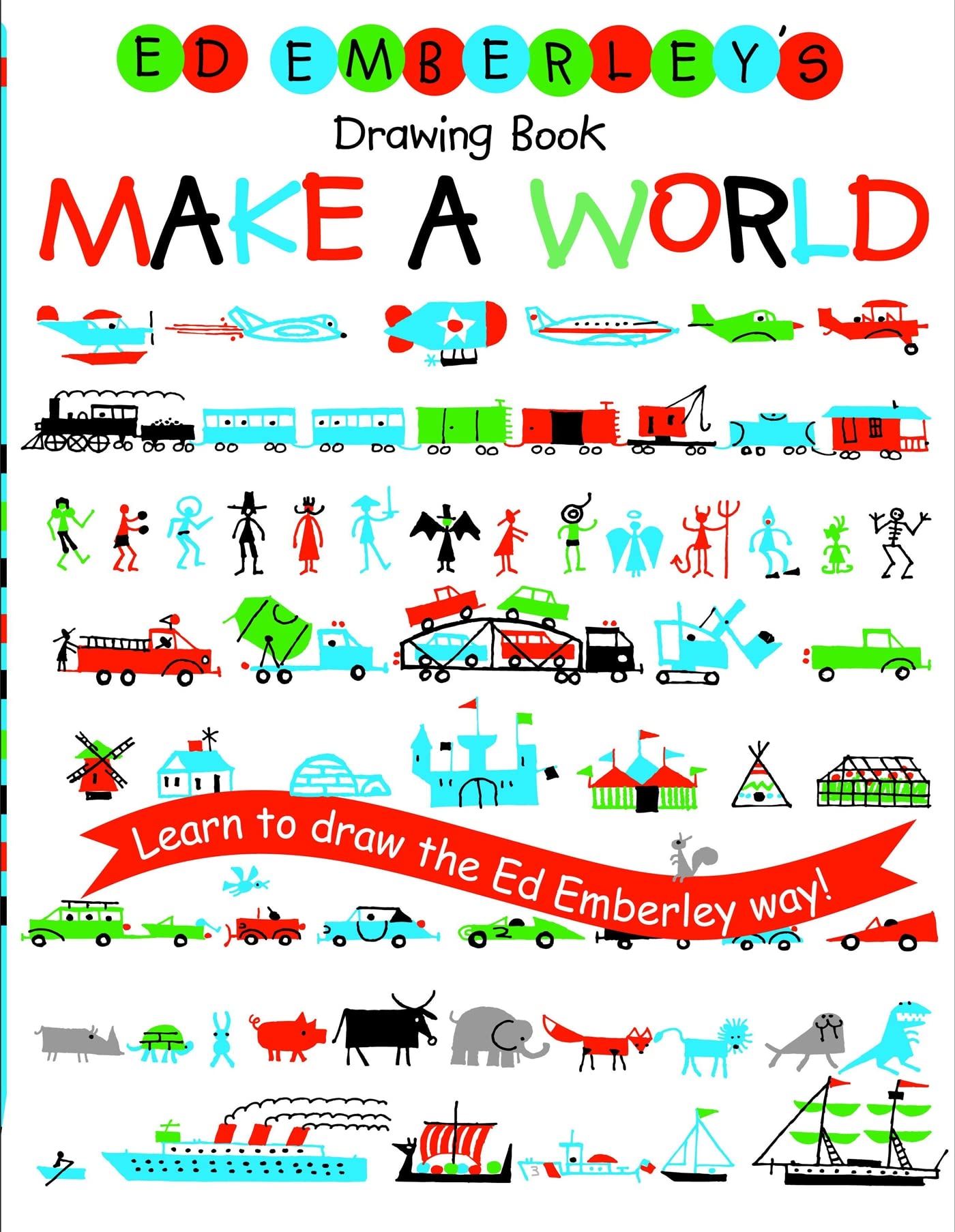 Ed Emberley's Drawing Book: Make A World (Ed Emberley Drawing Books)