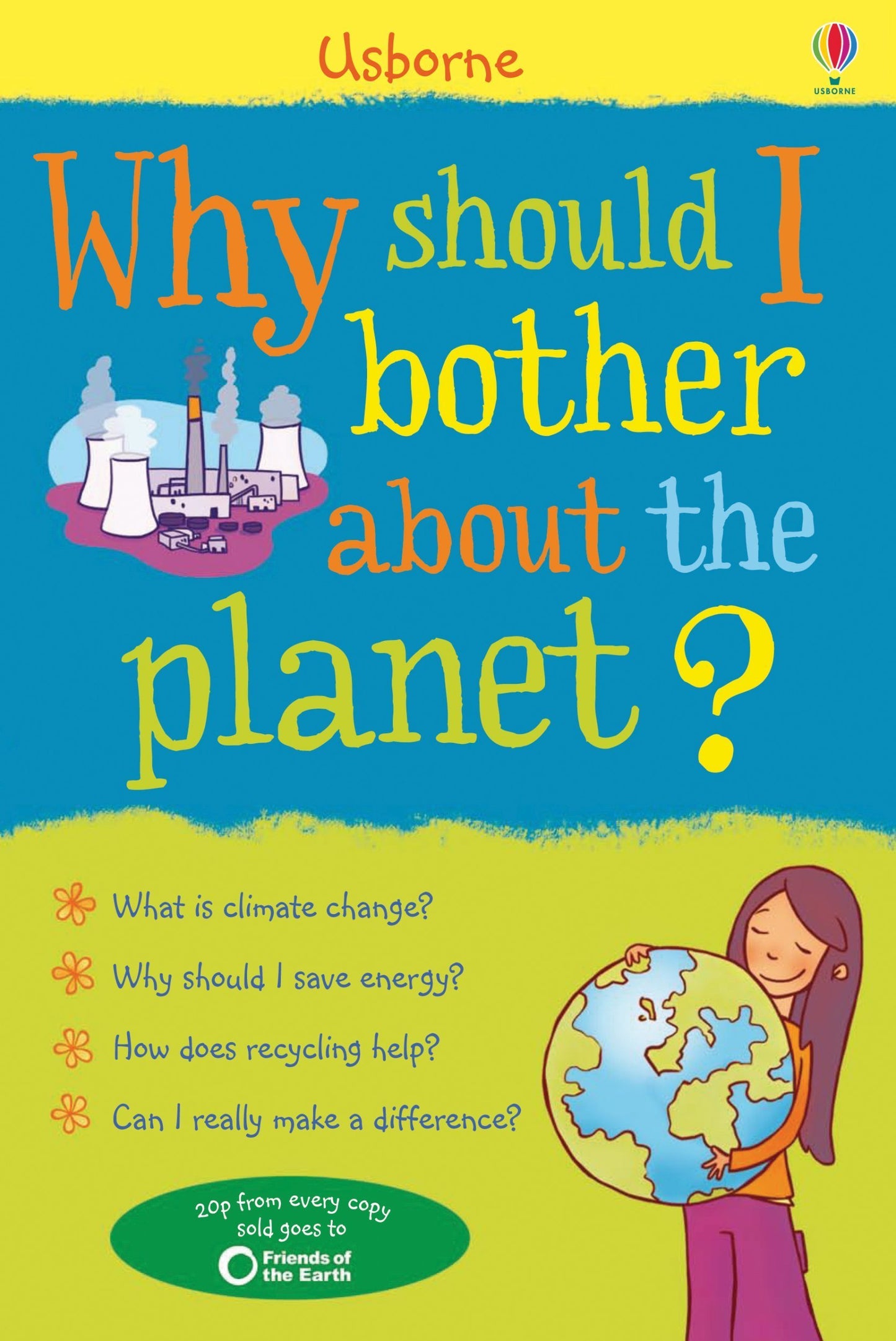Why should I bother about the Planet? (What and Why)