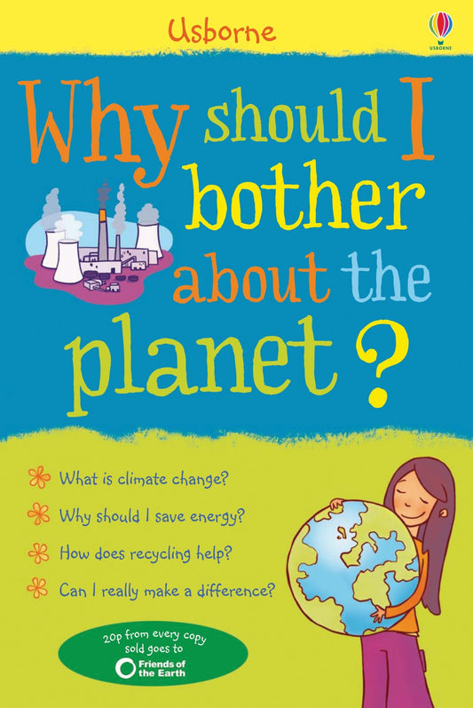 Why should I bother about the Planet? (What and Why)
