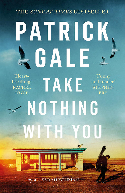 Take Nothing With You: A richly absorbing novel of boyhood, coming of age, confusion and desire