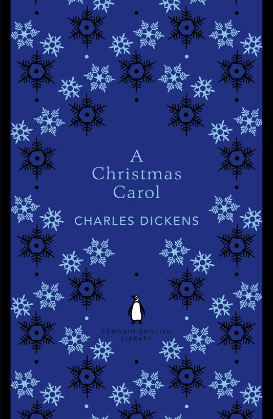 A Christmas Carol: Charles Dickens (The Penguin English Library)