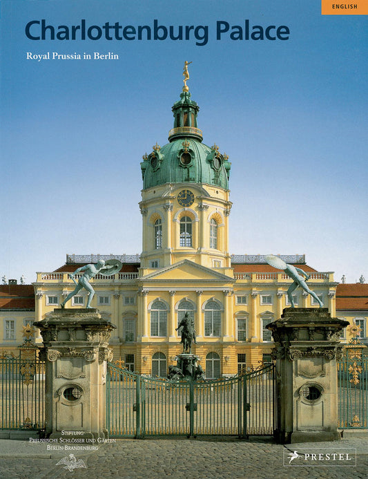Schloss Charlottenburg: Poyal Prussia in Berlin (Large-format Guides S.)