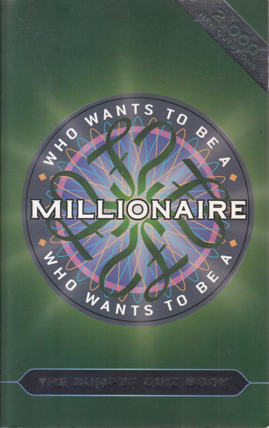 Who Wants To Be A Millionaire? The Bumper Quiz Book