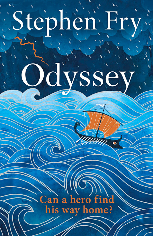 Odyssey: The Sunday Times bestselling final part of the acclaimed Greek myths series: 4 (Stephen Fry’s Greek Myths, 4)