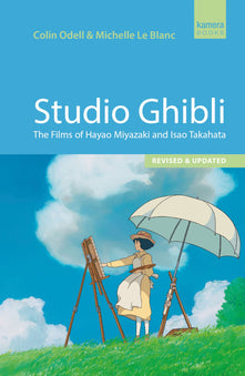 Studio Ghibli: The films of Hayao Miyazaki and Isao Takahata