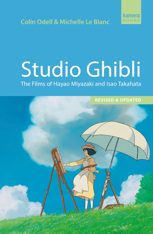 Studio Ghibli: The films of Hayao Miyazaki and Isao Takahata