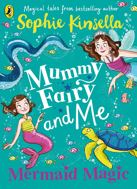Mummy Fairy and Me: Mermaid Magic: 4 (Mummy Fairy, 4)