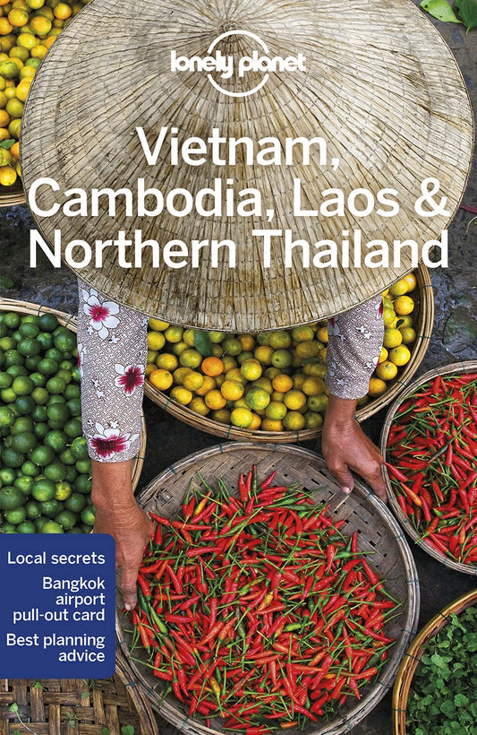 Lonely Planet Vietnam, Cambodia, Laos & Northern Thailand: Detailed Itineraries | Travel Like a Local | Insider Tips | Covers Hanoi, Siem Reap, Chiang Mai and more (Travel Guide)