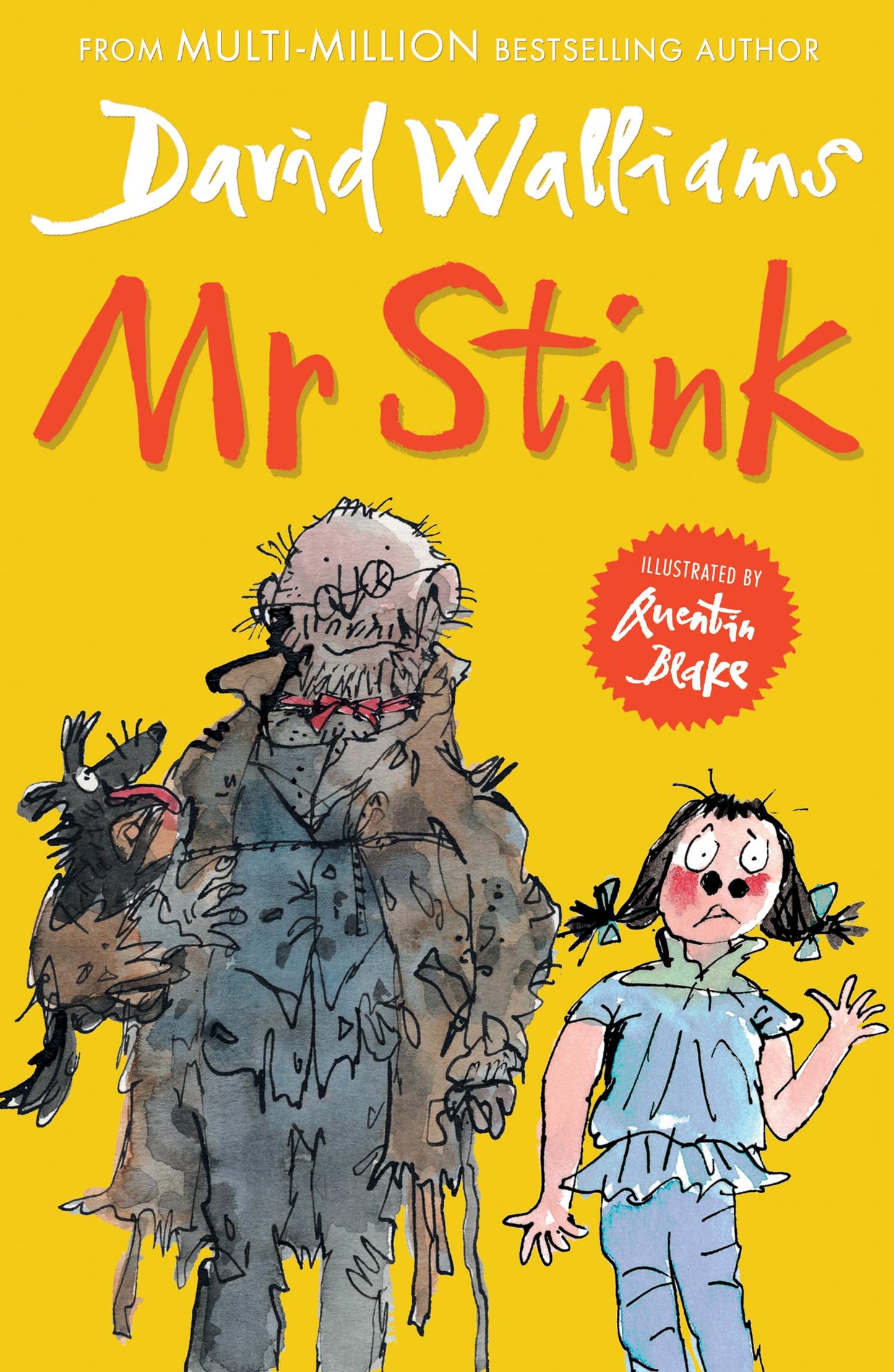 Mr Stink: A heartwarming and hilarious friendship story from the Sunday Times bestseller, for ages 9+